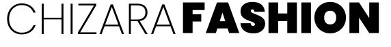 Chizara Fashion | Trendy, Tribal, Timeless